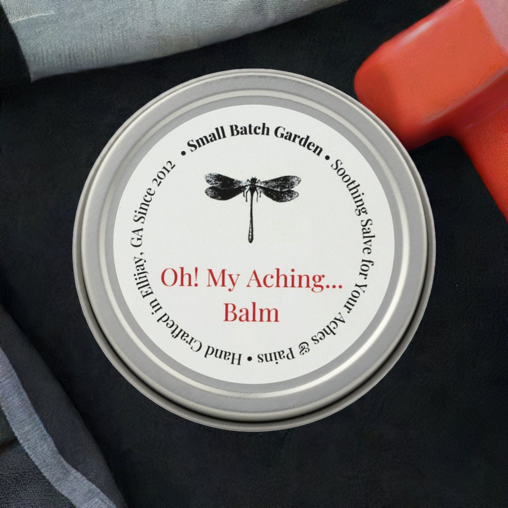 Oh! My Aching...Balm ~ Natural Herbal Chest and Muscle Rub - Small Batch Garden